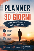 Bonus 4 - Planner 30 giorni per continuare ad allenarti